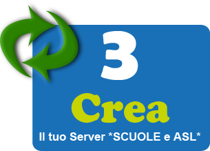 Crea il tuo server: scuole e ASL